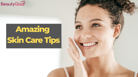 amazing Skin care Tips